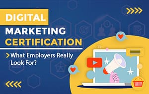 Read more about the article Digital Marketing Certifications – What Employers Really Look For