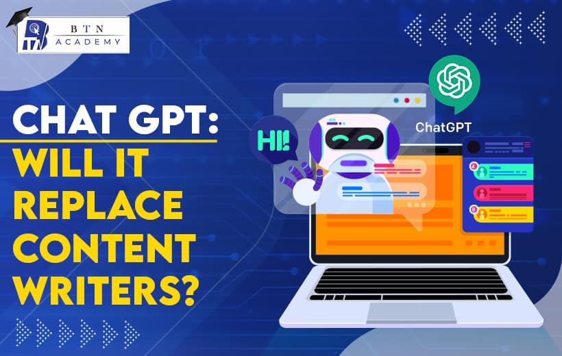 You are currently viewing ChatGPT: Will It Replace Content Writers?